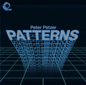 PETER PATZER: Patterns LP