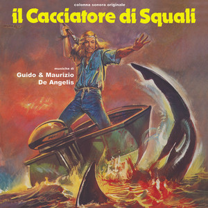 GUIDO & MAURIZIO DE ANGELIS: The Shark Hunter "Il cacciatore di squali" (Original Soundtrack) LP 