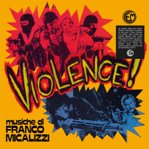 FRANCO MICALIZZI: Violence! (Clear Vinyl) LP