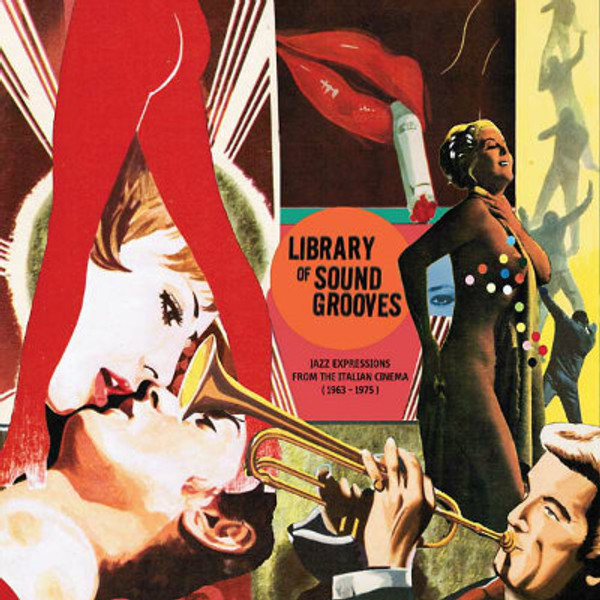 VA Library of Sound Grooves: Jazz Expressions from the Italian Cinema (1963-1975) 2LP