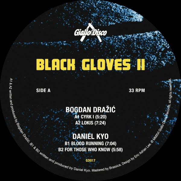 BOGDAN DRAZIC / DANIEL KYO: Black Gloves II 12"