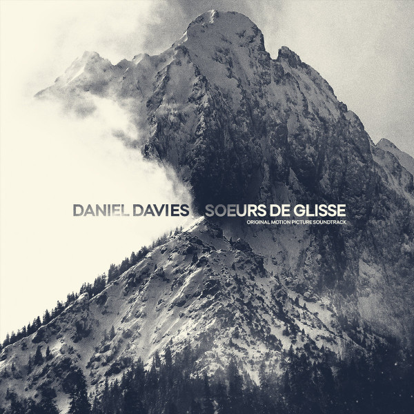 DANIEL DAVIES: Soeurs De Glisse (Original motion picture soundtrack) (Mountain Blue) LP