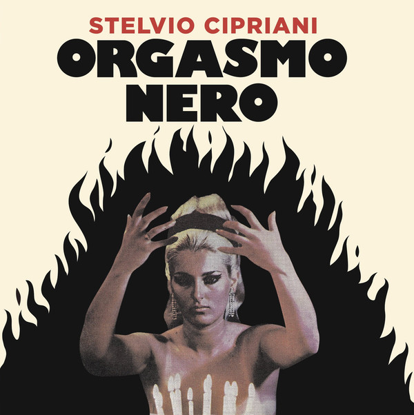 STELVIO CIPRIANI: Orgasmo Nero 7"