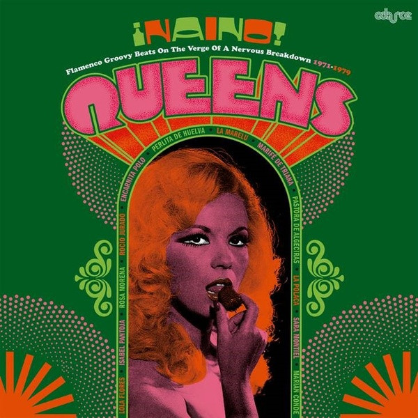 V/A: Naino! Queens: Flamenco Groovy Beats On The Verge Of A Nervous Breakdown 1971-1979 LP
