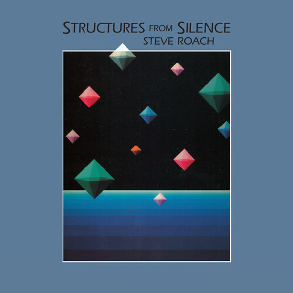 STEVE ROACH: Structures From Silence (40th Anniversary Remastered Edition) LP
