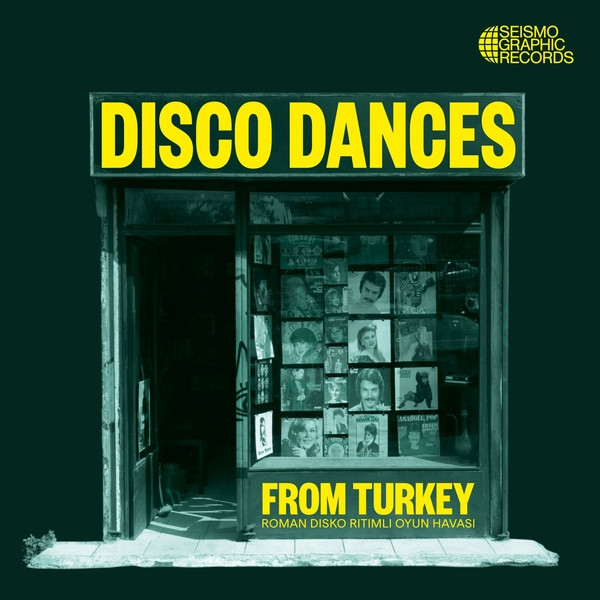 V/A: Disco Dances: From Turkey SEISMOGRAPHIC RECORDS (GERMANY) 2LP