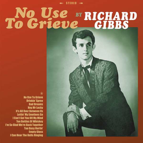 RICHARD GIBBS: No Use To Grieve LP