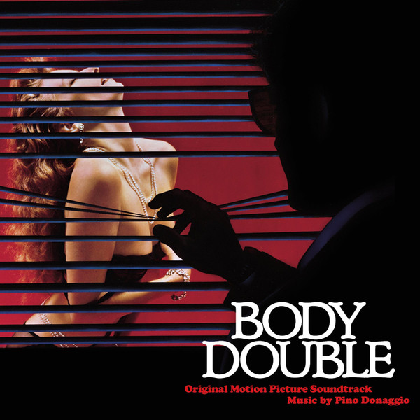PINO DONAGGIO: Body Double (Original Motion Picture Soundtrack) 2LP