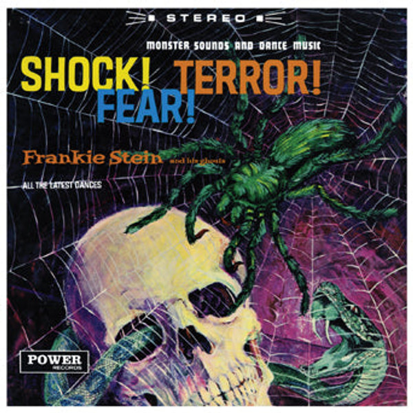 Frankie Stein and His Ghouls / Shock! Terror! Fear! LP