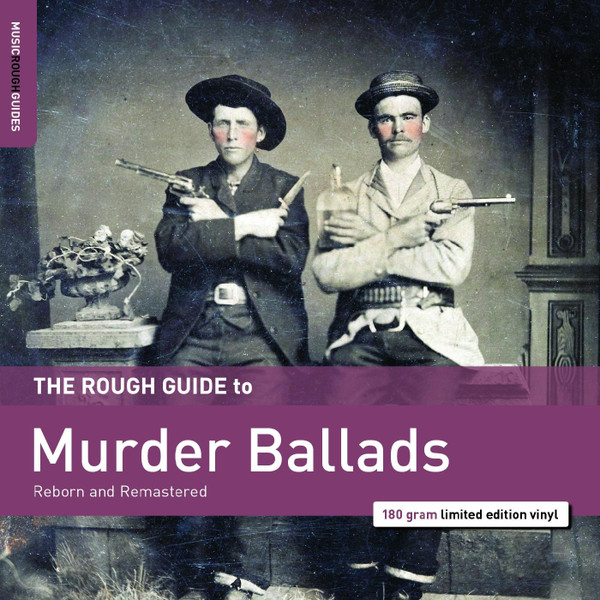 V/A: Rough Guide To Murder Ballads LP