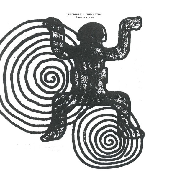 CAPRICORNI PNEUMATICI: Uber Artaud LP