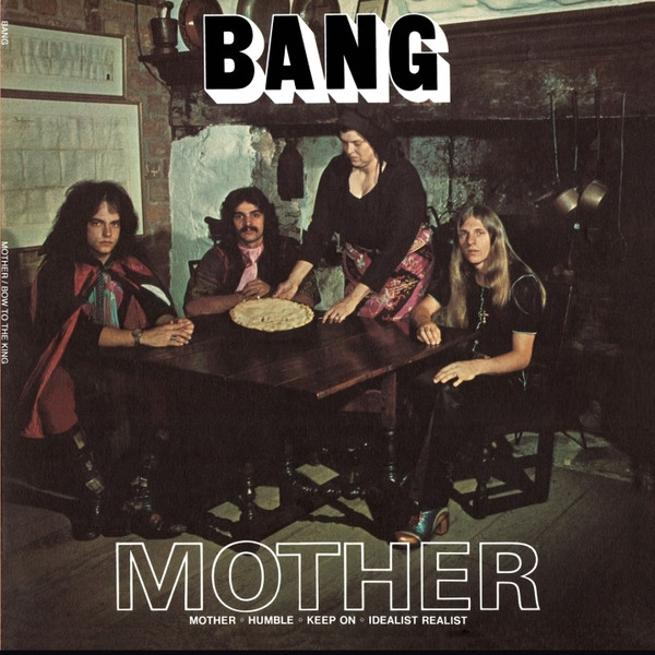 BANG: Mother/Bow To The King LP