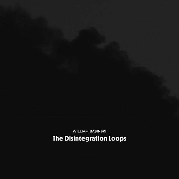 WILLIAM BASINSKI: The Disintegration Loops (Arcadia Archive Edition)