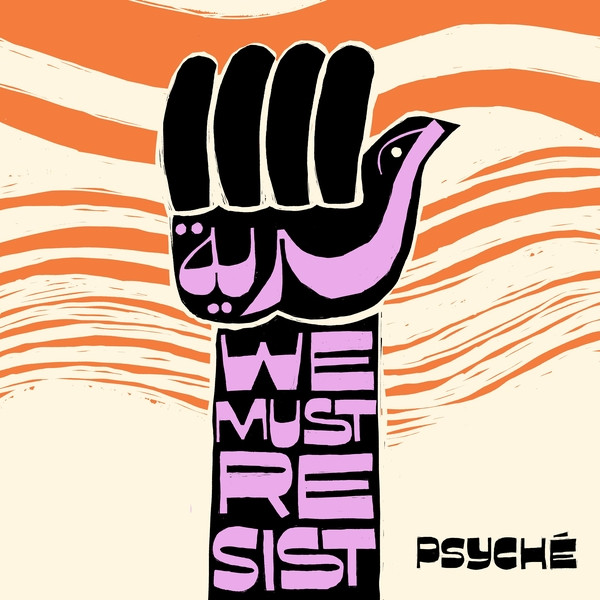 PSYCHE: Hurriya (We Must Resist) 7"