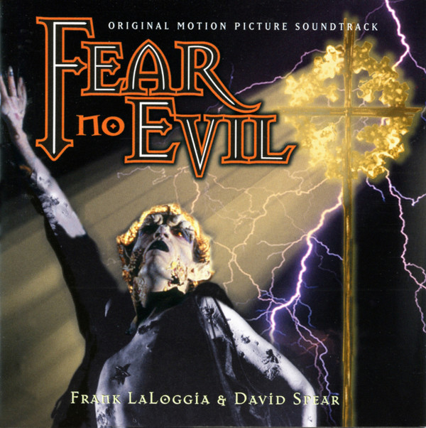 FRANK LALOGGIA & DAVID SPEAR: Fear No Evil: Original Motion Picture Soundtrack CD