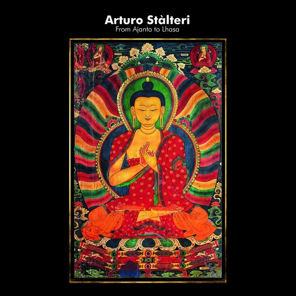 ARTURO STALTERI: From Ajanta to Lhasa LP