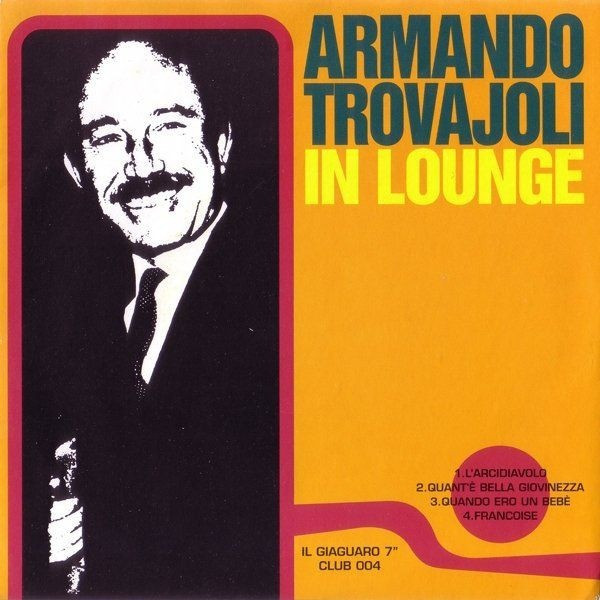 ARMANDO TROVAJOLI: In Lounge 7"