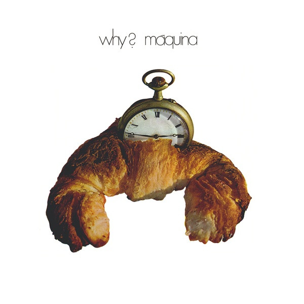 MAQUINA!: Why? LP