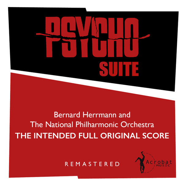 BERNARD HERRMANN & THE NATIONAL PHILHARMONIC ORCHESTRA: Psycho Suite: The Intended Full Original Score LP