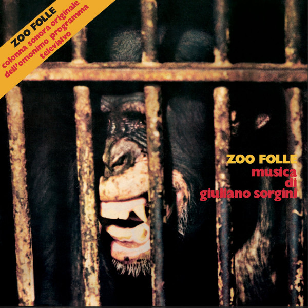  GIULIAMO SORGINI: Zoo Folle (Extended Reissue) 2LP