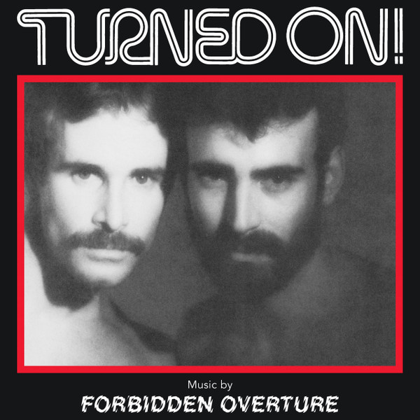 FORBIDDEN OVERTURES: Turned On! LP
