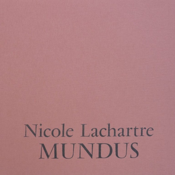 NICOLE LACHARTRE: Mundus 3LP