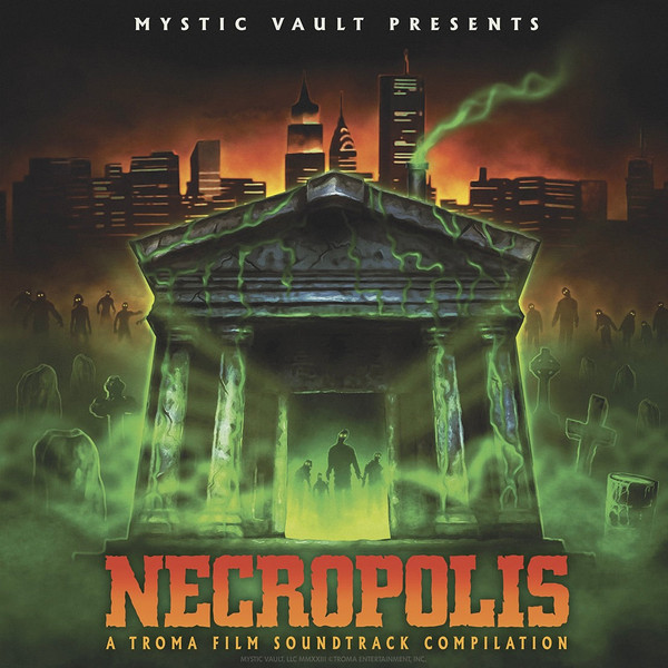 NECROPOLIS: Troma Entertainment Film Compilation Soundtrack LP