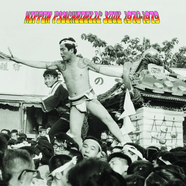 V/A: Nippon Psychedelic Soul 1970-1979 LP