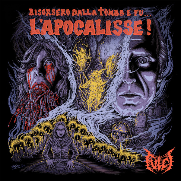 FULCI: Risorsero Dalla Tomba E Fu… L’Apocalisse! LP
