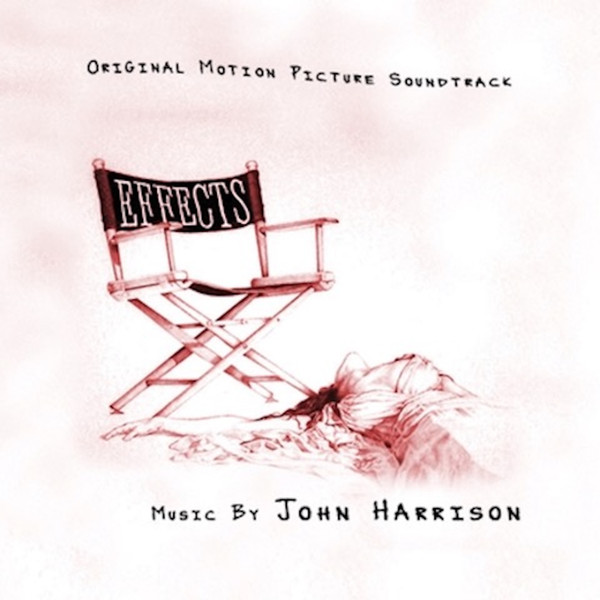 JOHN HARRISON: Effects (Original Motion Picture Score) LP