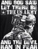 And God Said Let There Be The Us Army And The Devil Ran In Fear