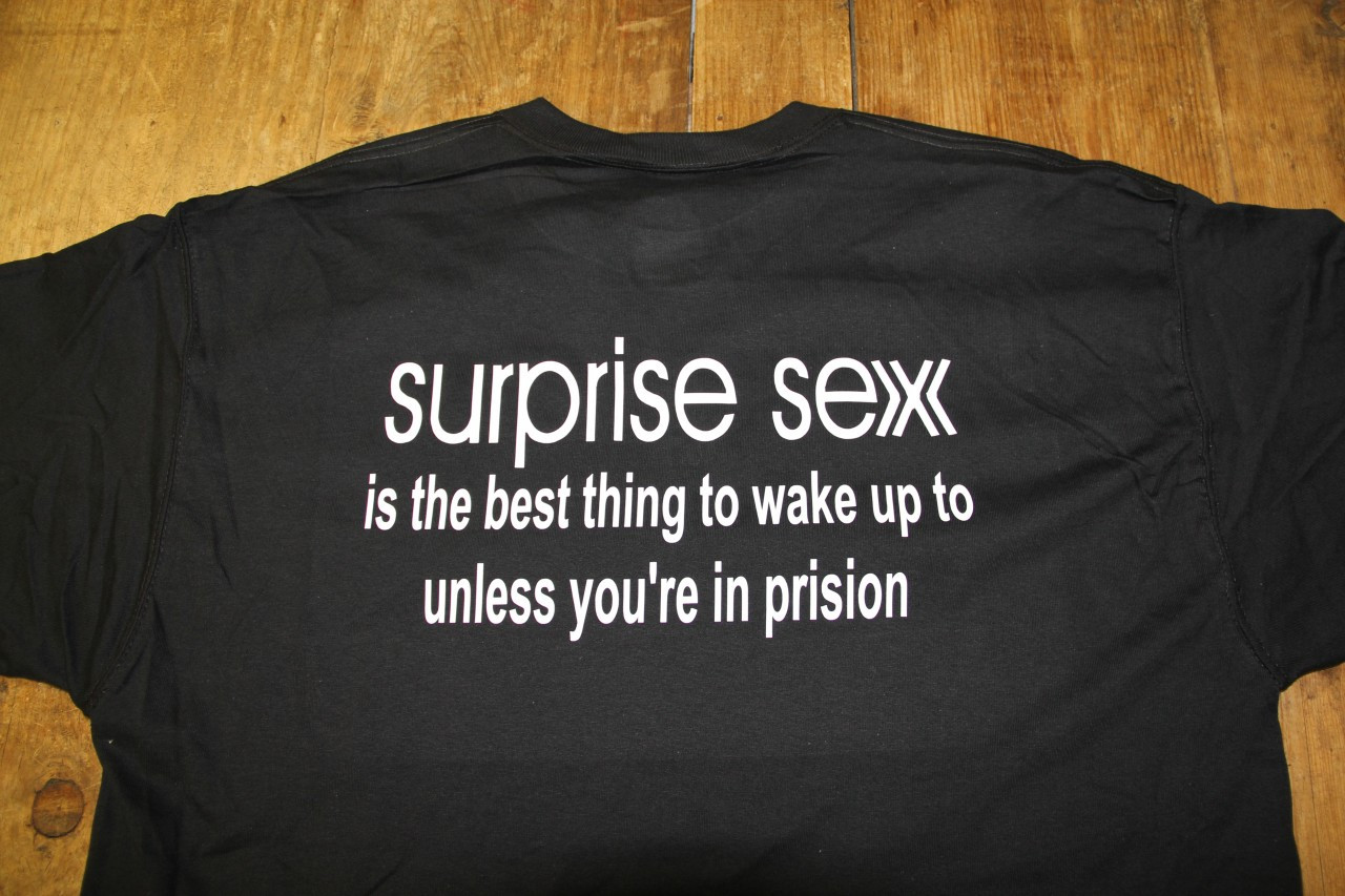 Surprise Sex Is The Best Thing To Wake Up To, Unless YouRe In Prison Shirt and motorcycle shirts