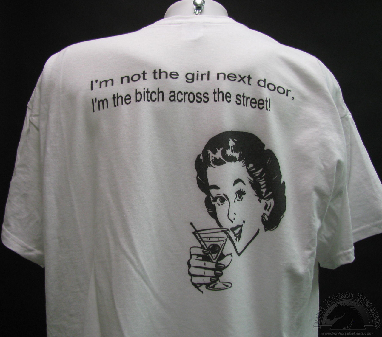 I M Not The Girl Next Door I M The Bitch Across The Street Shirt