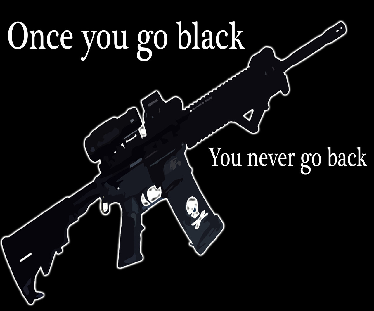 Once You Go Black You Never Go Back T-Shirt and motorcycle shirts