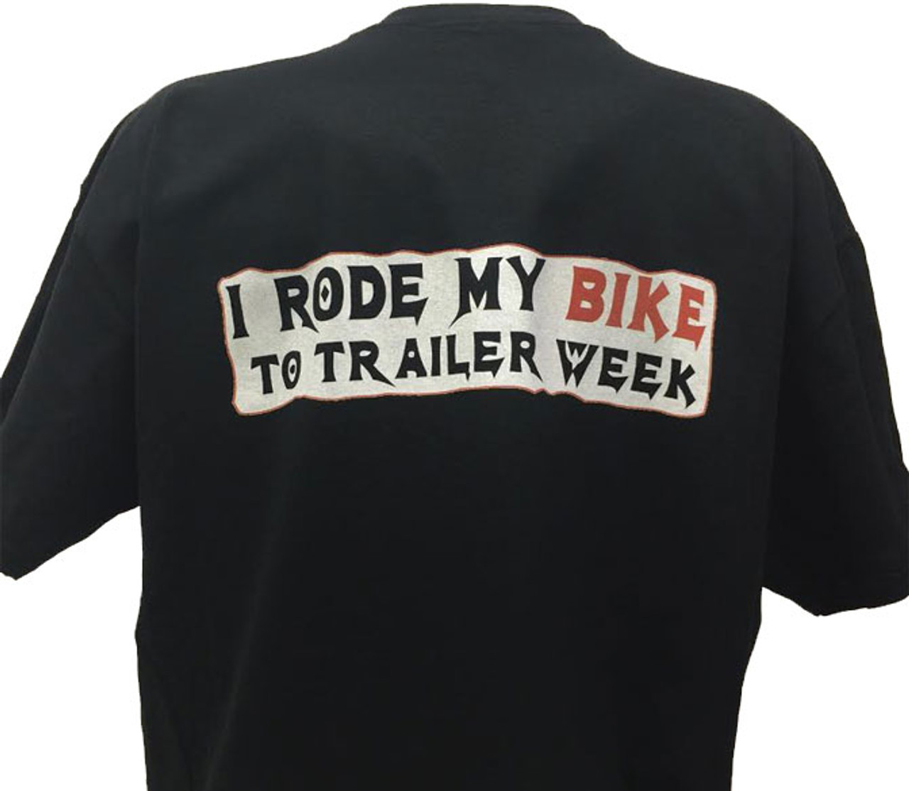 I Rode My Bike To Trailer Week motorcycle shirts