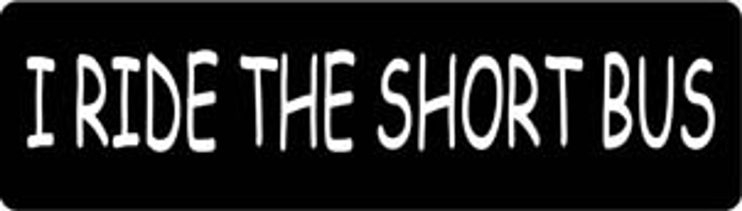 I Ride The Short Bus Motorcycle Helmet Sticker