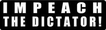 Impeach the Dictator Motorcycle Helmet Sticker Impeach the Dictator Motorcycle Helmet Sticker