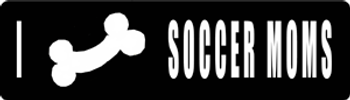 I Bone Soccer Moms Motorcycle Helmet Sticker I Bone Soccer Moms Motorcycle Helmet Sticker