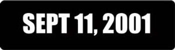 Sept 11, 2001 Motorcycle Helmet Sticker Sept 11, 2001 Motorcycle Helmet Sticker