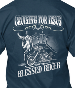 Cruising for Jesus, Blessed Biker Shirt