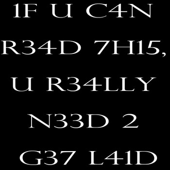 1f u c4n r34d 7h15, you r34lly n33d 2 g37 l41d Shirt 1f u c4n r34d 7h15, you r34lly n33d 2 g37 l41d Shirt