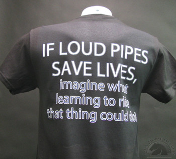 If loud pipes save lives imagine that learning to ride that thing could do shirt If loud pipes save lives imagine that learning to ride that thing could do shirt