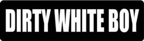 Dirty White Boy Motorcycle Helmet Sticker