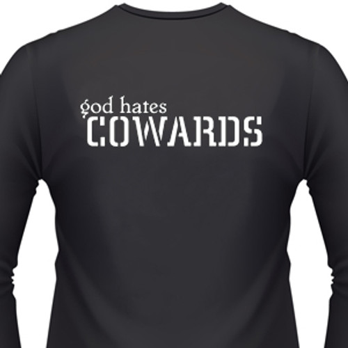 God Hates Cowards Biker T-Shirts