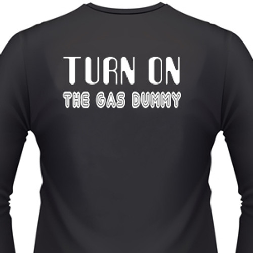 Turn On The Gas Dummy Biker T-Shirt