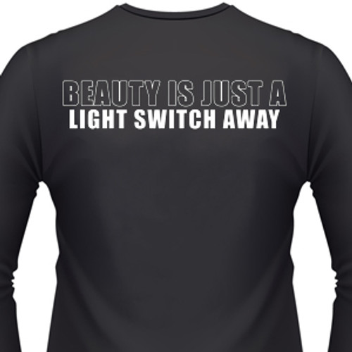 Beauty Is Just A Light Switch Away Biker T-Shirt