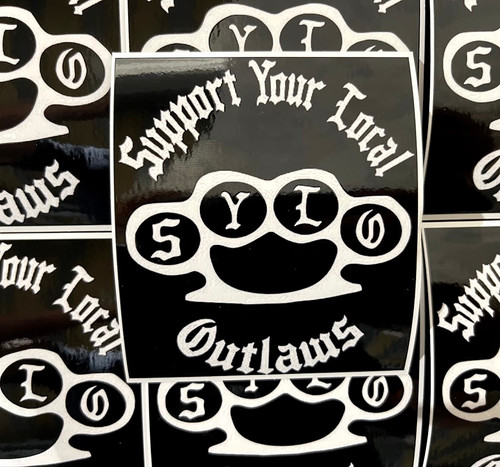 Support Your Local Outlaws Sticker