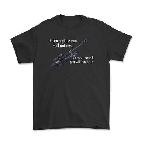 From A Place You Will Not See...Comes A Sound You Will Not Hear T-Shirt