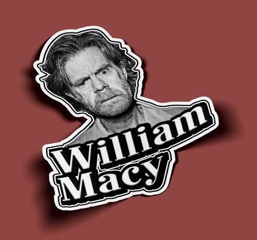 William H. Macy Stickers
