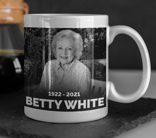 RIP Betty White Mug - Betty White Coffee Cup